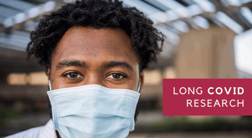 Researchers Look for Causes and Treatments for Long COVID