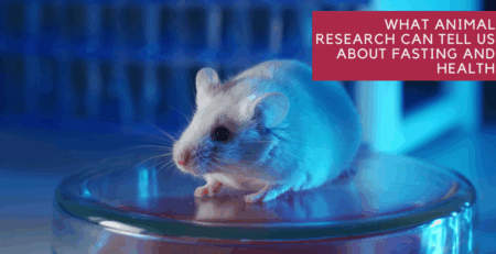 What Animal Research Can Tell Us About Fasting and Health