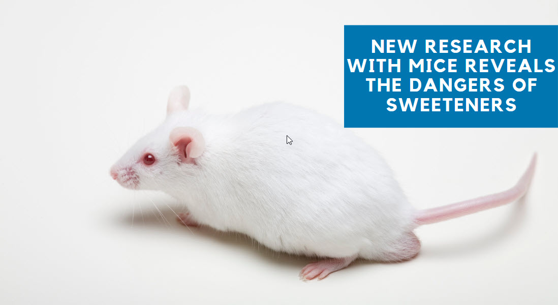 New Research with Mice Reveals the Dangers of Sucralose and Other Sweeteners